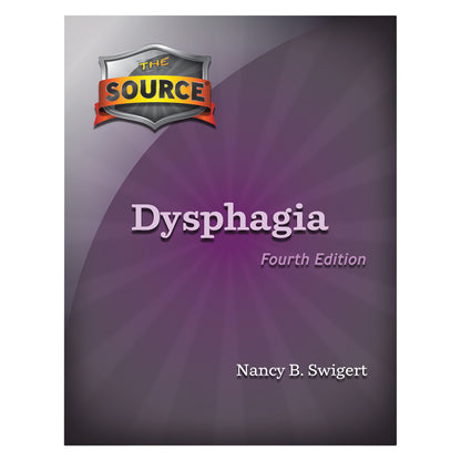 The Source® for Dysphagia, 4th Ed.